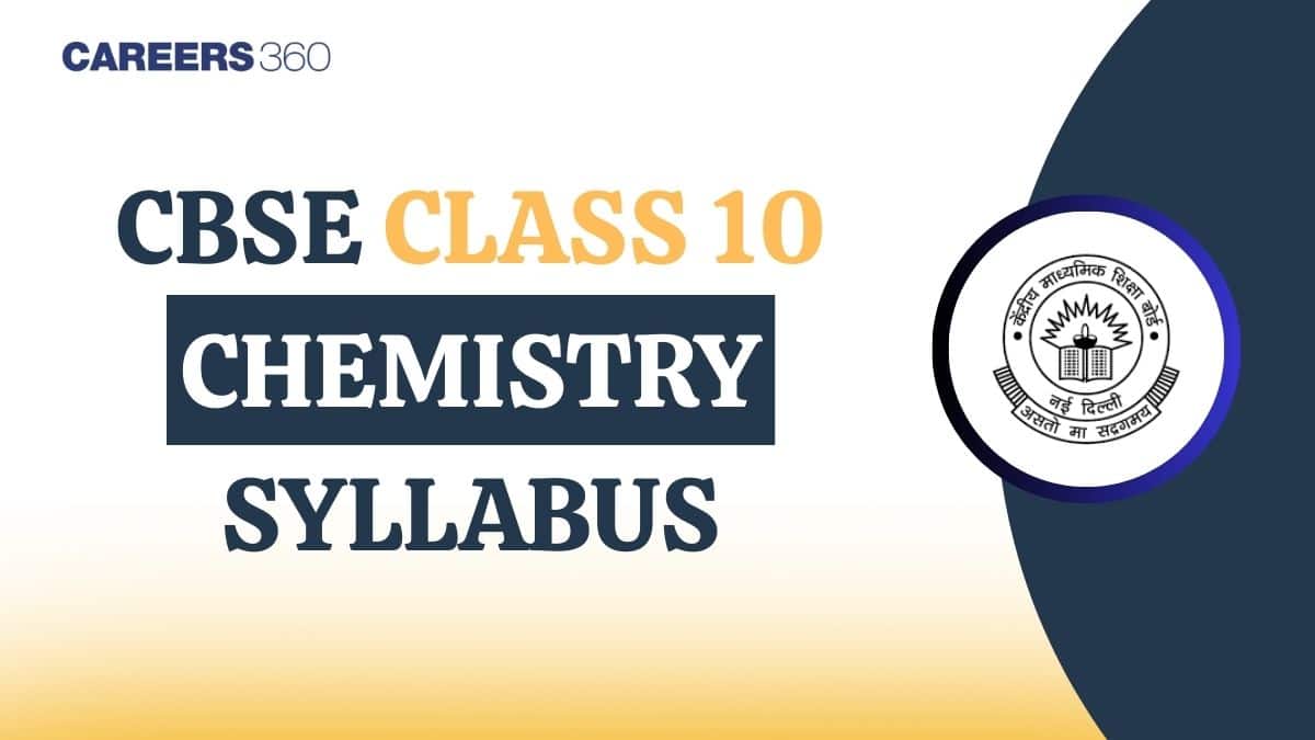 CBSE Class 10 Chemistry Syllabus 2025-26: PDF Download